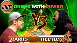 AHAT ATLANTA PRESENTS: DRUNK WITH POWER - CARDS VS HECTIC DA BACKPACKA