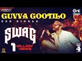 Guvva Gootilo Lyrical Video | Swag | Sree Vishnu | Vivek Sagar |Mano, Geetha Madhuri, Snigdha Sharma