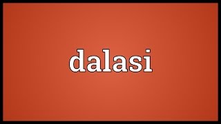 Dalasi Meaning