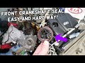 FRONT CRANKSHAFT SEAL REPLACEMENT REMOVAL KIA SORENTO, KIA SPORTAGE