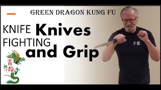 KNIFE FIGHTING - KNIVES AND GRIPS