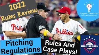 NFHS Pitching Regulations: Rules and Case Plays Review 2022