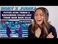 ROBY X JUDIKA - PUTUS ATAU TERUS X BAGAIMANA KALAU AKU TIDAK BAIK BAIK SAJA  | REACTION!!