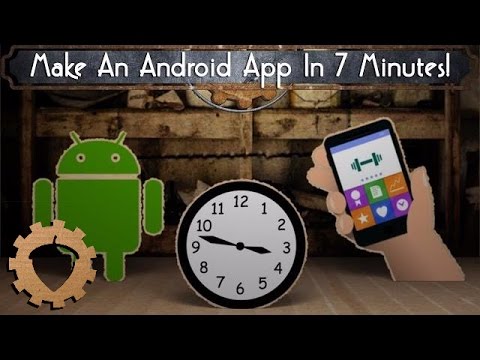 Make An Android App In 7 Minutes! Make An Android App In 7 Minutes!