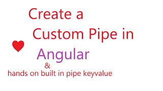 S12. Built in pipe keyvalue in @for and Create a Custom Pipe in angular | by ponnam jay