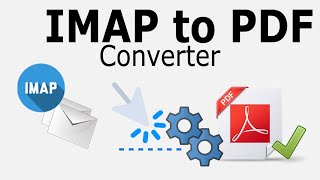 Convert Emails from IMAP accounts directly to PDF files - AssistMyTeam.com