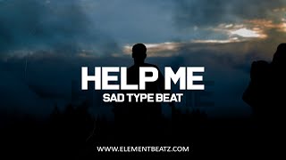 Help Me - Sad Type Beat - Emotional Deep Storytelling Rap Instrumental