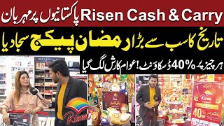 Risen Cash \u0026 Carry: BIGGEST RAMZAN OFFER – 40% Discount on All Items at Pakistan's Largest Store!