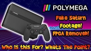 Polymega Removes FPGA \u0026 Fake Saturn Footage! Who Is this For Now?