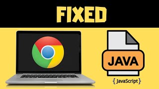 QUICK WAYS On How To Enable Or Disable Java Script In Google Chrome