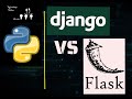 Django Vs Flask || Which one to choose? || Comparing with Docker || 2020