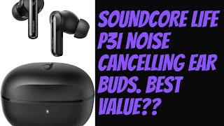 Soundcore Life P3i-Best EDC Ear Buds?