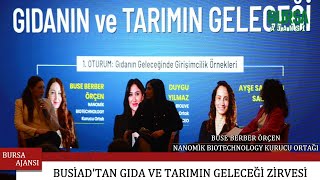 BUSİAD’tan Gıda ve Tarımın Geleceği Zirvesi