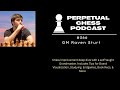 Chess Improvement Deep Dive with GM Raven Sturt: Board Visualization, The Bird Opening & Book Recs