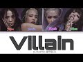 How Would BLACKPINK Sing ‘VILLAIN’ by K/DA (Color Coded Lyrics)