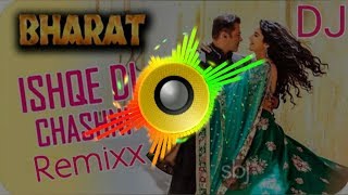 Chashni Dj Remix (Bharat) Salman Khan | Ishqe Di Chasni Remix Song (Bharat ) | Dj Vikas remixx