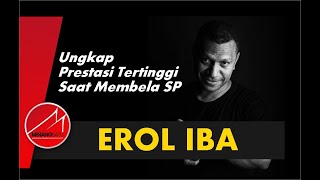 PRESTASI TERBAIK EROL IBA SAAT MEMBELA SEMEN PADANG