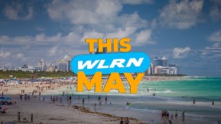 What to Watch this May on WLRN