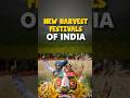 New Harvest Festivals of India | Festivals of India #parcham #currentaffairs #festivalsofindia