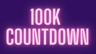 Countdown to 100K Watch Party!