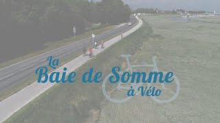 Les coulisses de la Baie de Somme à vélo