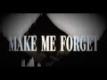 Muni Long - Make Me Forget (Official Lyric Video)