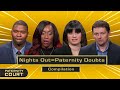 Nights Out Equal Paternity Doubts (Compilation) | Paternity Court