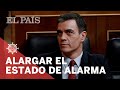 #CORONAVIRUS: PEDRO SÁNCHEZ pide ALARGAR el ESTADO DE ALARMA