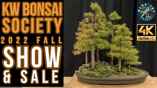 KW Bonsai Society 2022 Fall Show \u0026 Sale (4K Ultra HD)