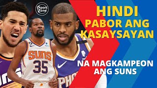 Hindi Pabor ang Kasaysayan na Magkampeon sina Kevin Durant at ang Phoenix Suns.