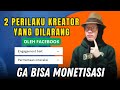 Hindari 2 Perilaku ini di FB Pro dan Fanspage kalau mau Lolos Monetisasi