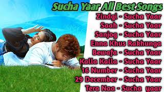 Sucha Yaar All Songs 2022 | Sucha Yaar Jukebox | Sucha Yaar Collection Non Stop Hits | Punjabi Mp3