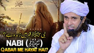 Nabi (SAW) Qabar Me Hayat Hai? | Mufti Tariq Masood