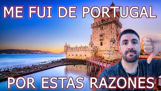 ME FUI de Portugal y estas son las razones - Emigrar a Portugal en 2025