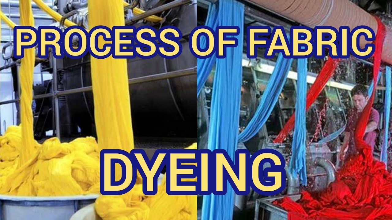 Process Of Fabric Dyeing Youtube