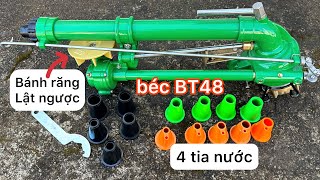 Béc BT48 - béc tưới phun mưa 4 tia nước có bánh răng lật ngược bán kính xa 48 mét