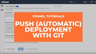 cPanel Tutorials - How to Use Push (Automatic) Deployment with Git Version Control