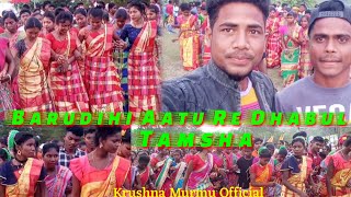 Barudihi Dhabul Tamsha 2023//Santali New Vlog Vedio#Krushna Murmu Official