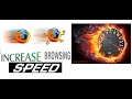 Increase Mozilla firefox browsing speed Up to 230 times