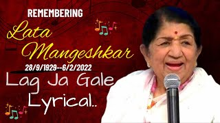Lag Ja Gale | Lyrical Video | Lata Mangeshkar | Madan Mohan | Woh Kaun Thi 1964 |