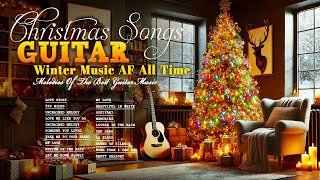 Relaxing Guitar Melody - Acoustic Guitar REALLY Better Than Electric for Romantic Christmas Melodies