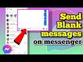 PAANO MAGSEND NG BLANK MESSAGES SA MESSENGER | Riencyll Cabile Tutorial