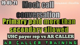 Primary Paid more than secondary allowed Mock Call | AR CALLER Training | V BILLINGS