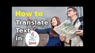 How to translate text in Java (Updated)