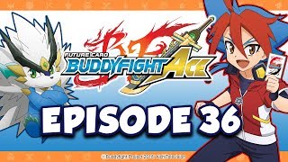 [Episode 36] Future Card Buddyfight Ace Animation