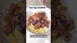 How To Make Tuna Egg Sandwich #shorts #sandwich #tunasandwich