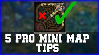 HOW TO USE YOUR MINI MAP LIKE A PRO - 5 PRO Mini Map Tips League of Legends [Season 7]