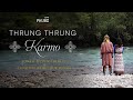 Thrung Thrung Karmo - Sonam Pelden Thinley & TheLungten [Official Music Video] | 2022