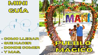 ✅ Maní Yucatán, Pueblo Mágico 🔴║