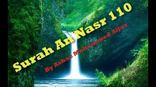 QURAN : 110 SURAH AN-NASR (Divine Support) Recitation with English & Roman Translation 110 النصر